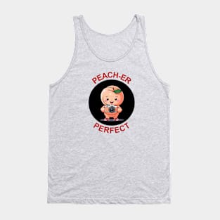 Peach-Er Perfect | Photography Pun Tank Top